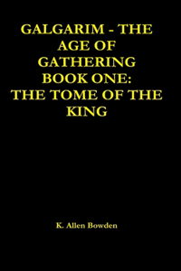 Galgarim The Age of Gathering