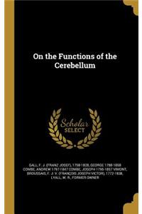 On the Functions of the Cerebellum