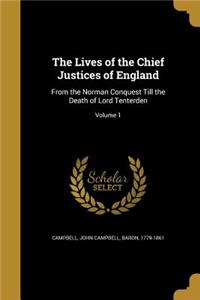 The Lives of the Chief Justices of England