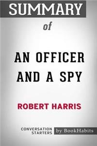 Summary of An Officer and a Spy by Robert Harris