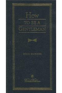 Se: How to Be a Gentleman Revised