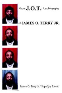 Autobiography of James O. Terry Jr.