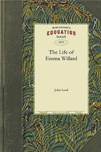 Life of Emma Willard