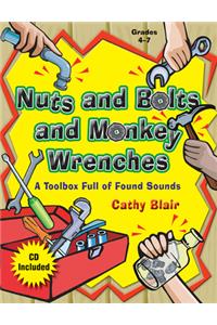 Nuts and Bolts and Monkey Wrenches
