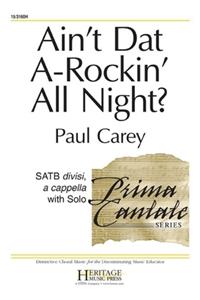 Ain't DAT A-Rockin' All Night?