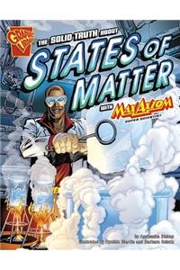 The Solid Truth About States of Matter With Max Axiom, Super Scientist