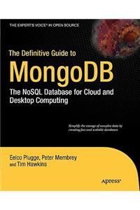 Definitive Guide to Mongodb