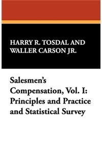 Salesmen's Compensation, Vol. I
