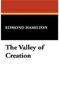 The Valley of Creation