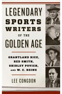 Legendary Sports Writers of the Golden Age