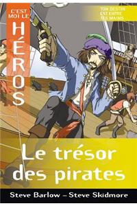 C'Est Moi Le Héros: Le Trésor Des Pirates