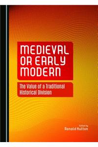 Medieval or Early Modern