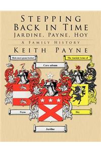 Stepping Back in Time - Jardine, Payne, Hoy