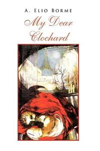 My Dear Clochard