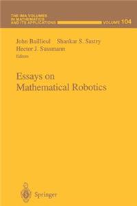 Essays on Mathematical Robotics