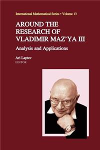 Around the Research of Vladimir Maz'ya III