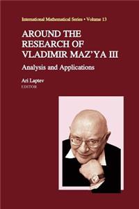 Around the Research of Vladimir Maz'ya III
