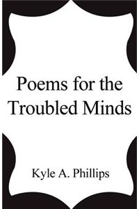 Poems for the Troubled Minds