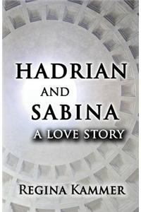 Hadrian and Sabina: A Love Story