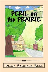 Peril on the Prairie