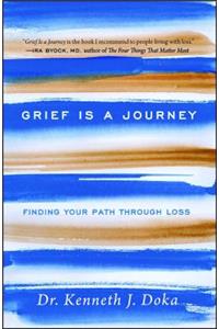 Grief Is a Journey