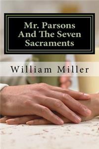 Mr. Parsons and the Seven Sacraments: A Comic Spiritual Journey in Light Verse