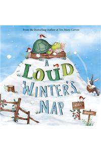 A Loud Winter's Nap