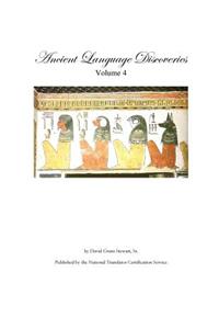 Ancient Language Discoveries volume 4