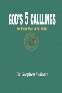 God's Five Callings for Every Man