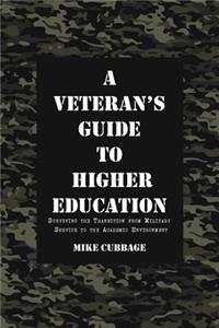 Veteran's Guide to Higher Education