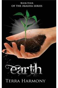 Earth, Book Four of the Akasha Series