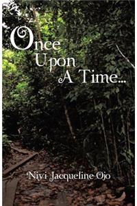 Once Upon a Time...