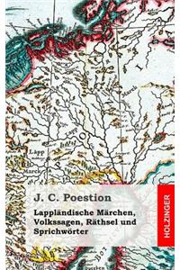 Lappländische Märchen, Volkssagen, Räthsel und Sprichwörter