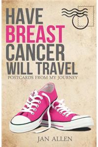 Have Breast Cancer, Will Travel