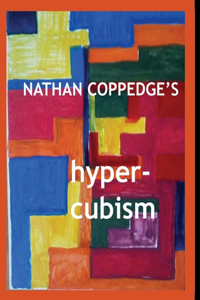 Nathan Coppedge's Hyper-Cubism