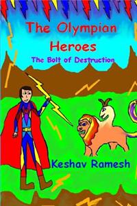 The Olympian Heroes Book #1