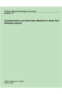 Complementary and Alternative Medicine in Back Pain Utilization Report