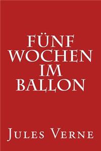 Fünf Wochen Im Ballon