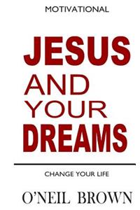 Jesus and Your Dreams