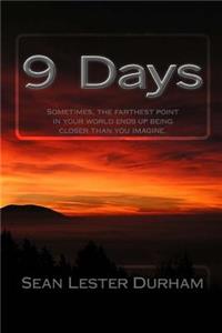 9 Days