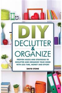 DIY Declutter and Organize