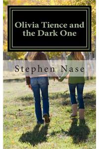 Olivia Tience and the Dark One