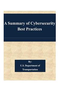 A Summary of Cybersecurity Best Practices