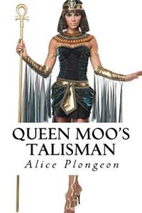 Queen Moo's Talisman