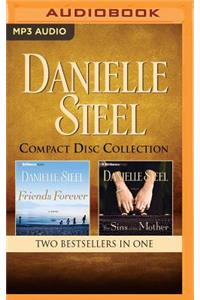 Danielle Steel - Collection: Friends Forever & the Sins of the Mother