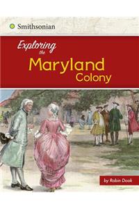 Exploring the Maryland Colony