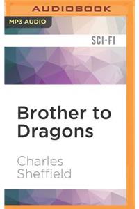Brother to Dragons