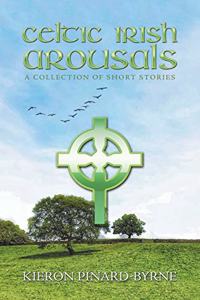 Celtic Irish Arousals