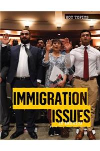 Immigration Issues in America