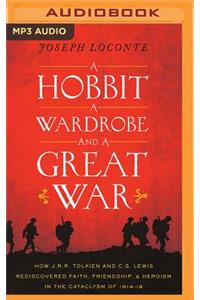 A Hobbit, a Wardrobe, and a Great War
